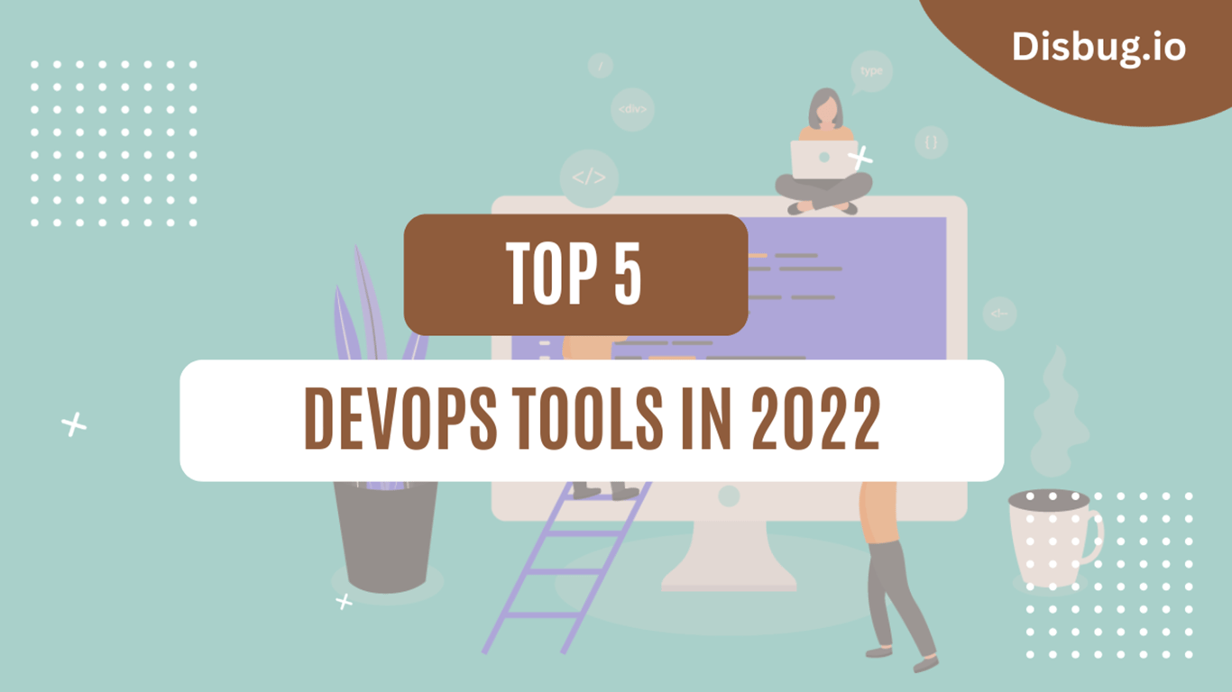 Top 5 devops tools in 2022: List of features