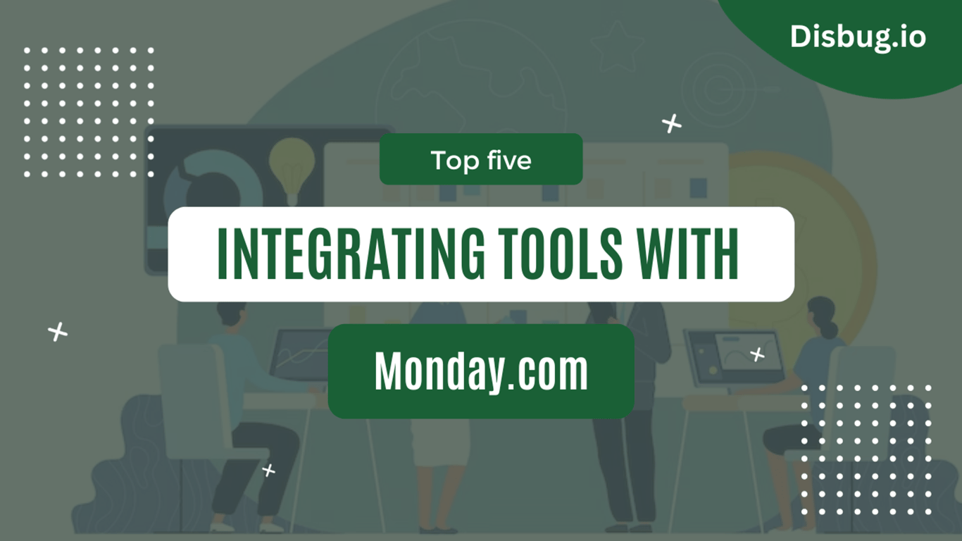 Top 5 Monday.com integrations: Tools list with features